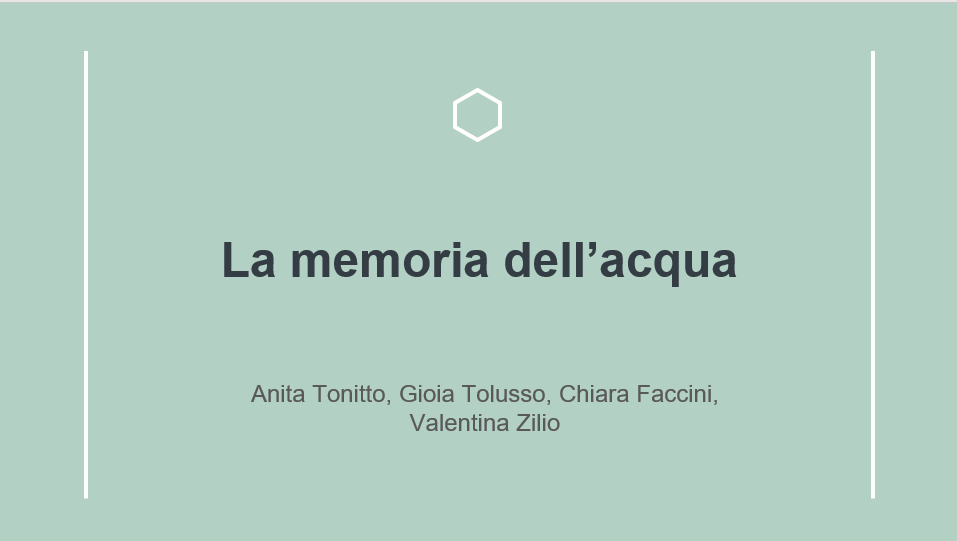 A 26 La memoria dellAcqua Liceo Grigoletti 2A CSA Pordenone alessandra pavan