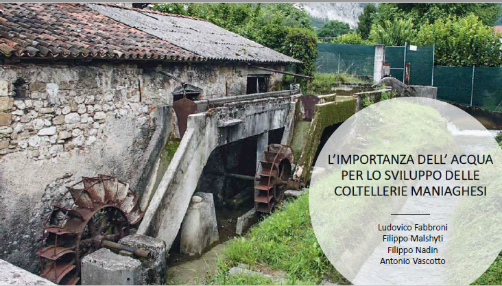 A 27 Il ruolo dellacqua nello sviluppo delle coltellerie di Maniago Liceo Grigoletti 2A CSA Pordenone ppt alessandra pavan